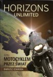Horizons Unlimited czyli Motocyklem Przez Świat